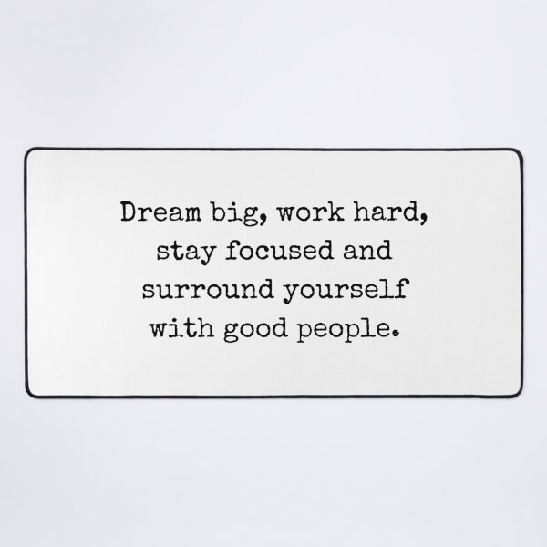Item preview, Dream Big, Work Hard, Stay Focused – Motivational Quote Design designed and sold by BoldTalk.