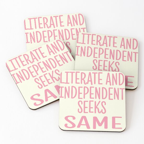 Item preview, Literate and Independent Seeks Same designed and sold by bouncing betty art.
