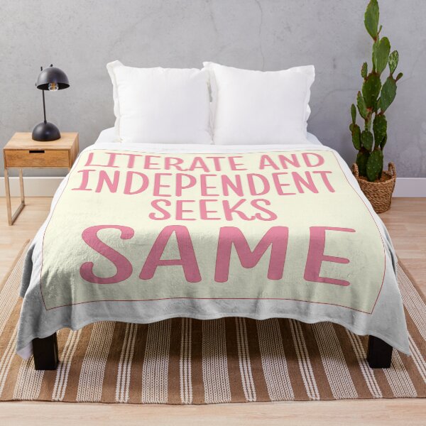 Item preview, Literate and Independent Seeks Same designed and sold by bouncing betty art.