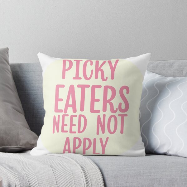 Item preview, Picky Eaters Need Not Apply designed and sold by bouncing betty art.