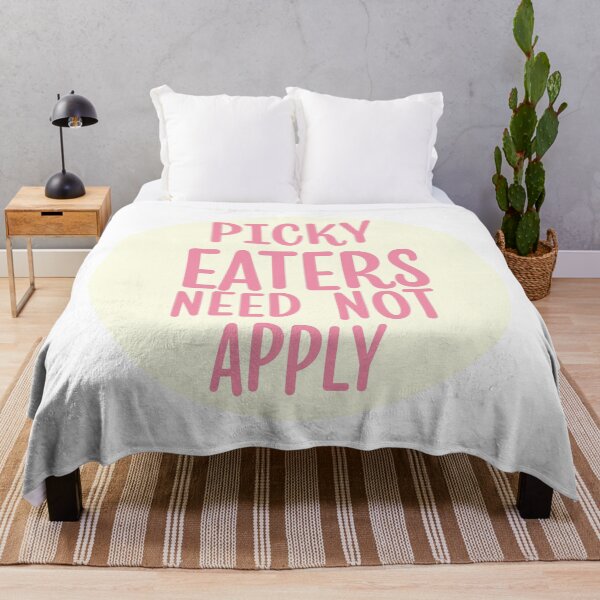 Item preview, Picky Eaters Need Not Apply designed and sold by bouncing betty art.
