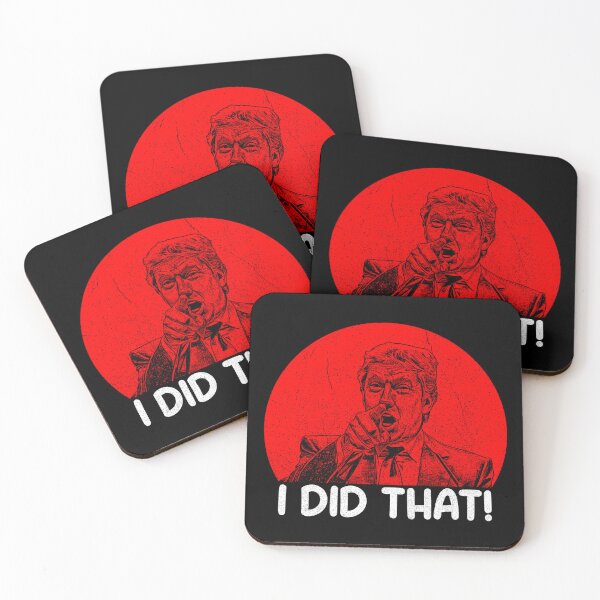 Item preview, I Did That - Funny And Vintage Trump Political Meme designed and sold by Mado Shop.