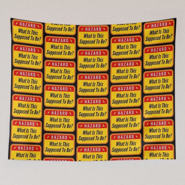 Item preview, HAZARD:  What Is This Supposed To Be? - funny warning signs designed and sold by DesignsFromTW-S.