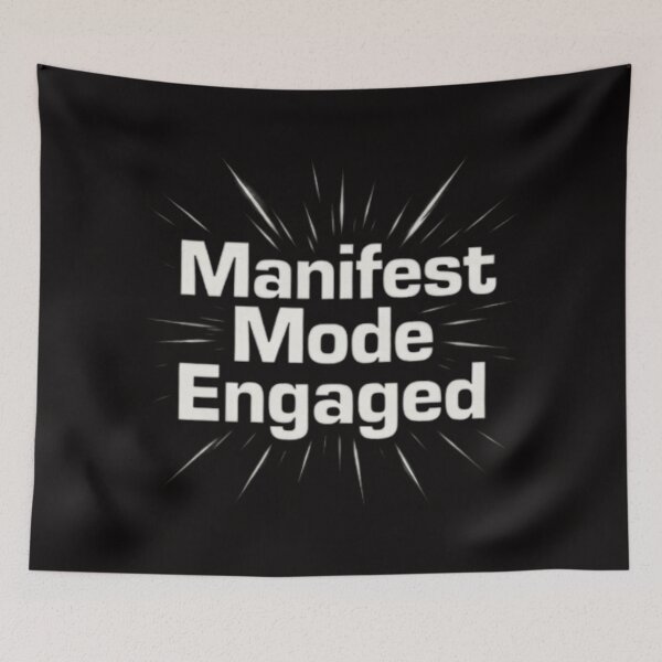 Item preview, Manifest Mode Engaged designed and sold by  ViralVisionsCreating .