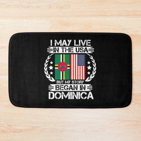 Item preview, I May Live In The USA But My Story Began In Dominica  designed and sold by CosmoKitsch.