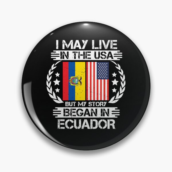 Item preview, I May Live In The USA But My Story Began In Ecuador    designed and sold by CosmoKitsch.