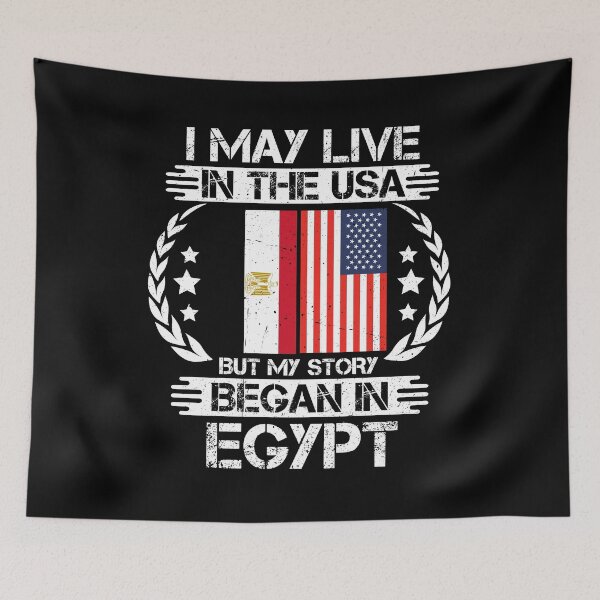Item preview, I May Live In The USA But My Story Began In Egypt  designed and sold by CosmoKitsch.