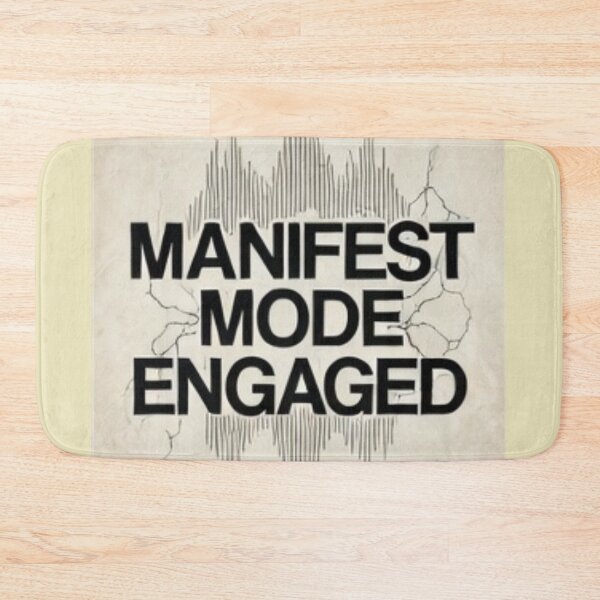 Item preview, Manifest Mode Engaged designed and sold by  ViralVisionsCreating .
