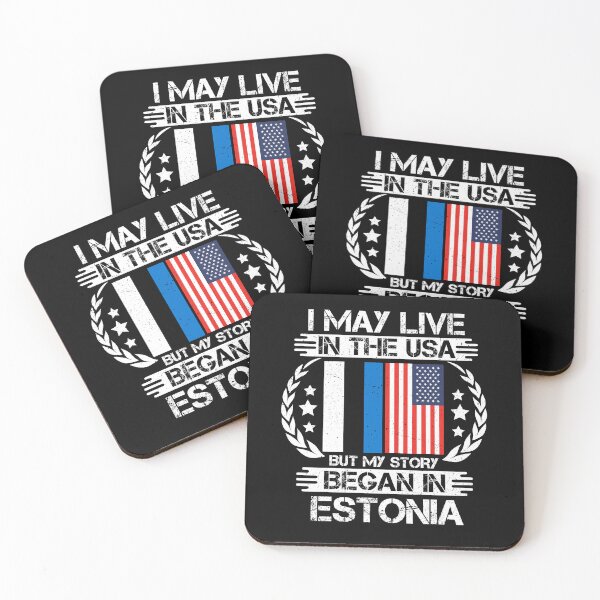 Item preview, I May Live In The USA But My Story Began In Estonia designed and sold by CosmoKitsch.