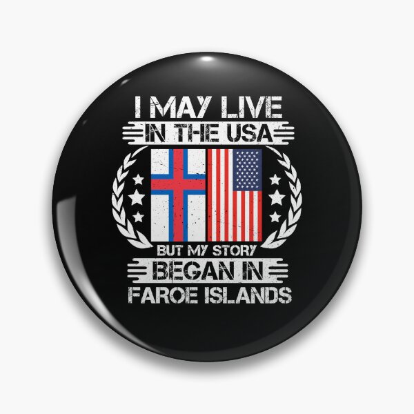 Item preview, I May Live In The USA But My Story Began In Faroe Islands  designed and sold by CosmoKitsch.
