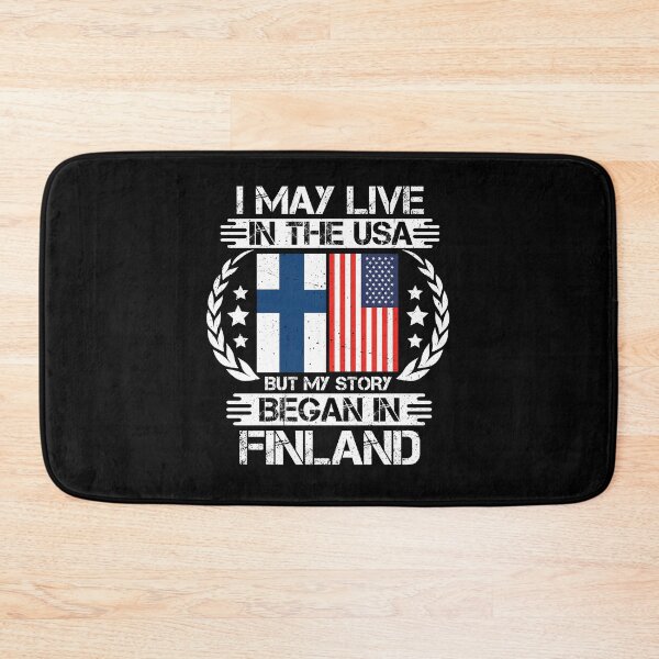Item preview, I May Live In The USA But My Story Began In Finland  designed and sold by CosmoKitsch.