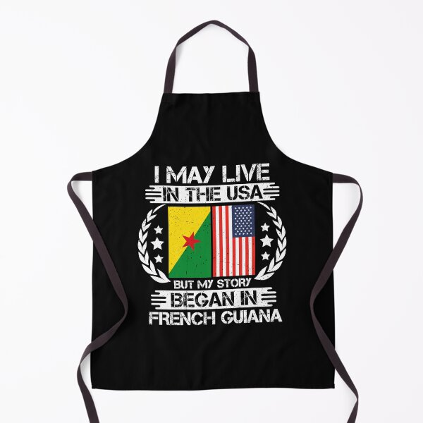 Item preview, I May Live In The USA But My Story Began In French Guiana designed and sold by CosmoKitsch.