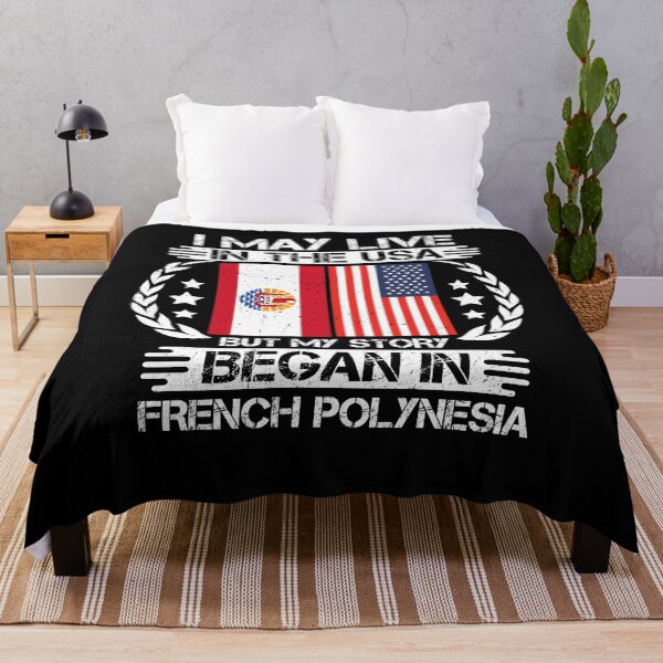 Item preview, I May Live In The USA But My Story Began In French Polynesia designed and sold by CosmoKitsch.