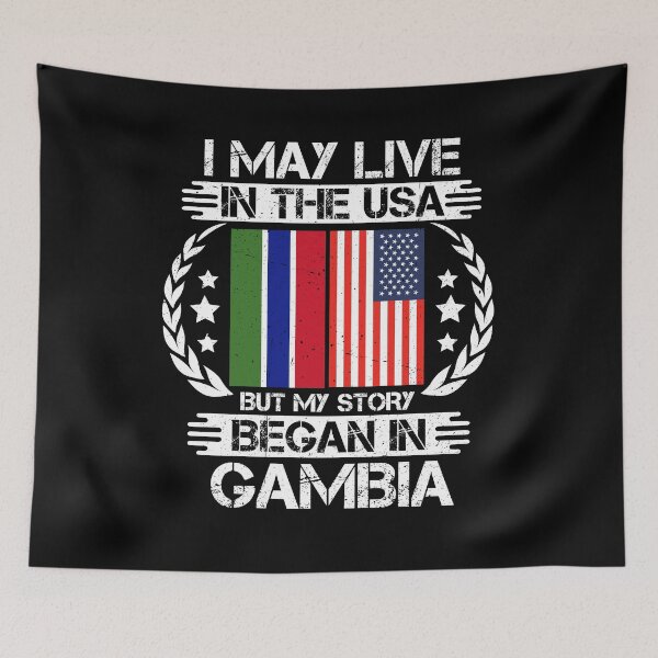 Item preview, I May Live In The USA But My Story Began In Gambia  designed and sold by CosmoKitsch.