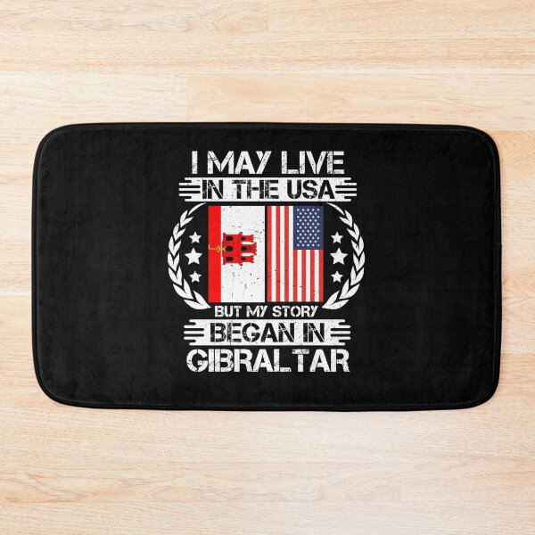 Item preview, I May Live In The USA But My Story Began In Gibraltar   designed and sold by CosmoKitsch.