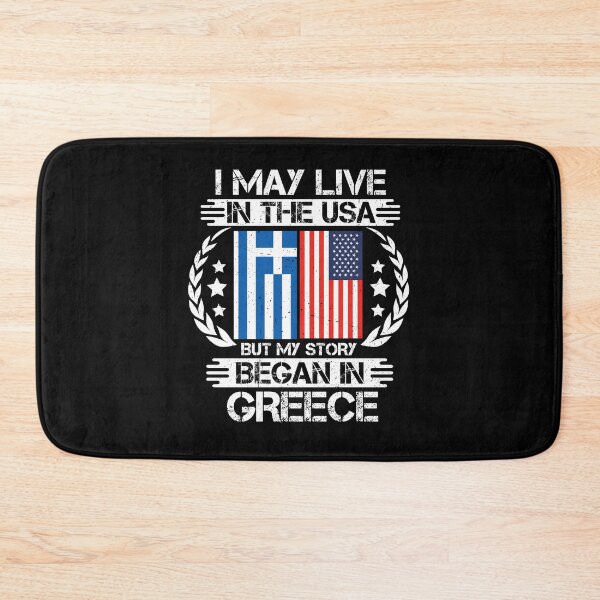 Item preview, I May Live In The USA But My Story Began In Greece  designed and sold by CosmoKitsch.
