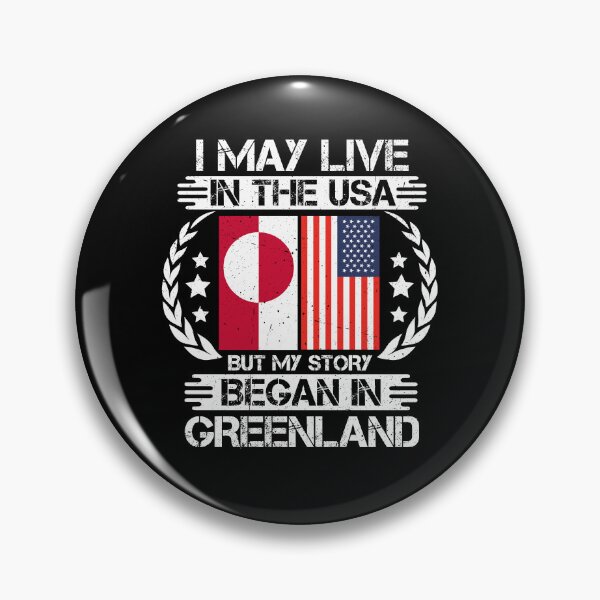 Item preview, I May Live In The USA But My Story Began In Greenland  designed and sold by CosmoKitsch.