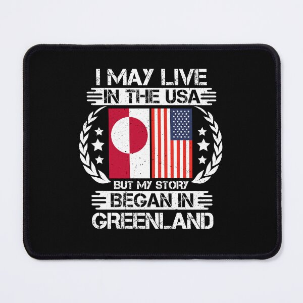 Item preview, I May Live In The USA But My Story Began In Greenland  designed and sold by CosmoKitsch.