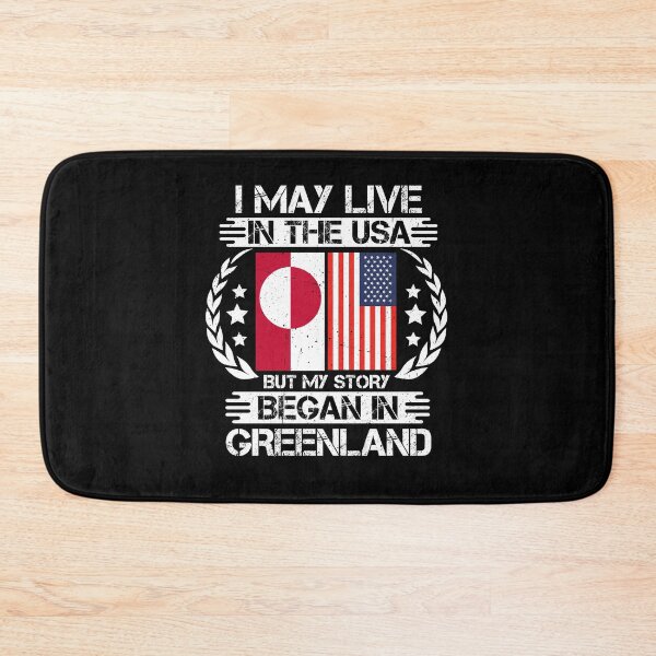 Item preview, I May Live In The USA But My Story Began In Greenland  designed and sold by CosmoKitsch.