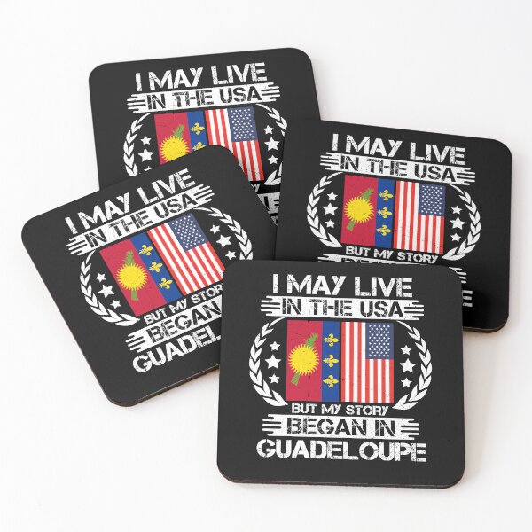 Item preview, I May Live In The USA But My Story Began In Guadeloupe designed and sold by CosmoKitsch.
