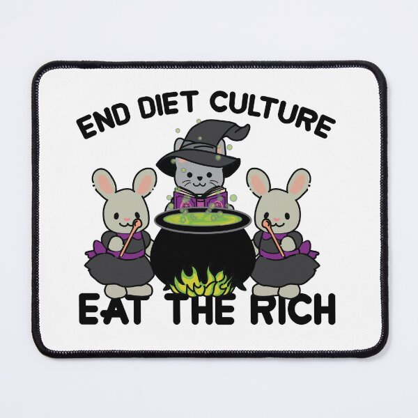 Item preview, END DIET CULTURE EAT THE RICH (KAWAII) designed and sold by remerasnerdas.