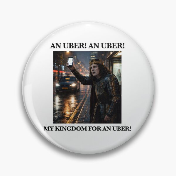 Item preview, An Uber! An Uber! My Kingdom for an Uber! - Richard III - Funny History designed and sold by LsTimelessTees.