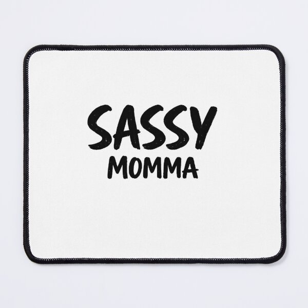 Item preview, Sassy Momma Sarcastic Humor designed and sold by faridman.