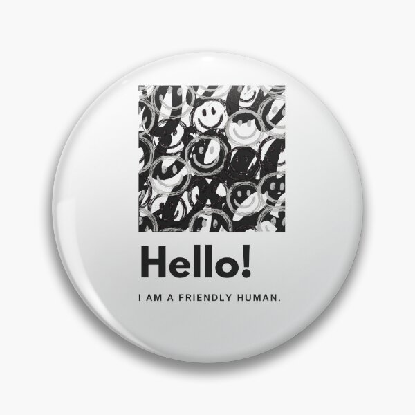 Item preview, Hello! I am a friendly human.  designed and sold by Nimiya.