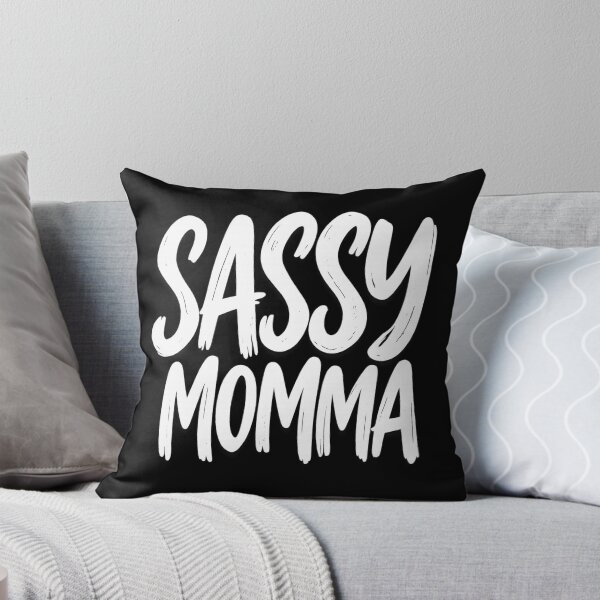 Item preview, Sassy Momma Sarcastic Humor designed and sold by faridman.
