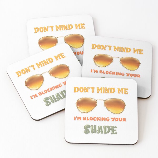 Item preview,  Serving Shade and Sass - funny quotes typography designed and sold by DonnaRaquel.