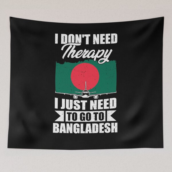 Item preview, I Don't Need Therapy I Just Need to Go to Bangladesh  designed and sold by GabbyKash.