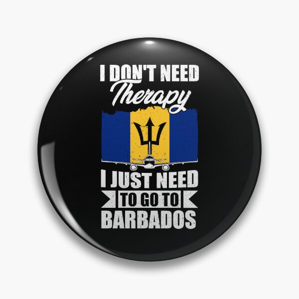 Item preview, I Don't Need Therapy I Just Need to Go to Barbados   designed and sold by GabbyKash.