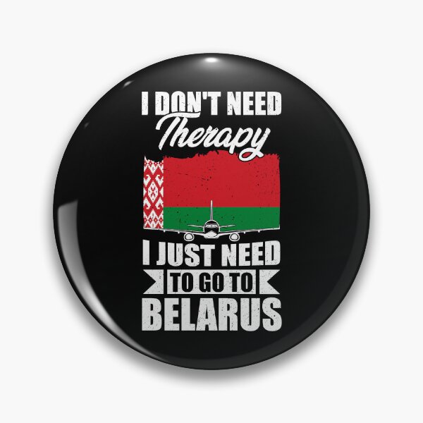 Item preview, I Don't Need Therapy I Just Need to Go to Belarus designed and sold by GabbyKash.