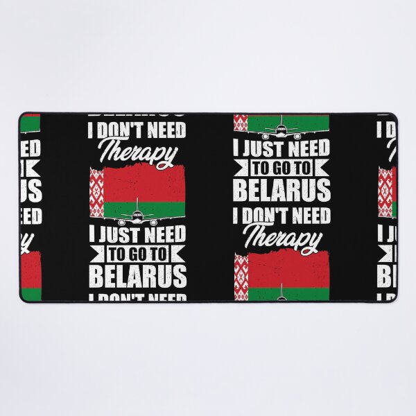 Item preview, I Don't Need Therapy I Just Need to Go to Belarus designed and sold by GabbyKash.