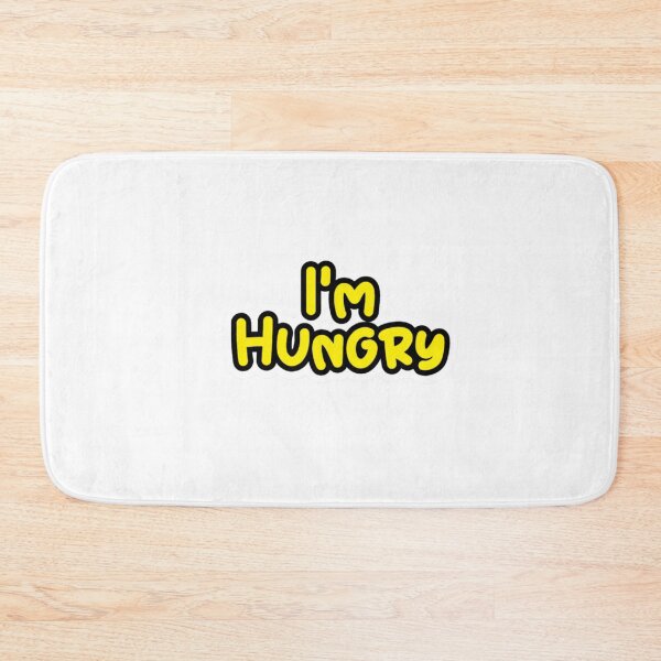 Item preview, I'm Hungry designed and sold by BeAURA.