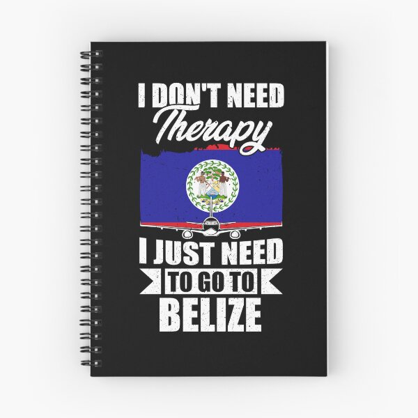 Item preview, I Don't Need Therapy I Just Need to Go to Belize designed and sold by GabbyKash.