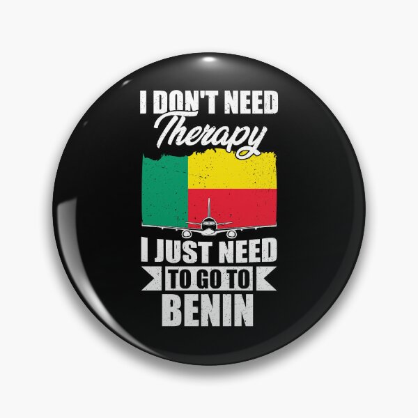 Item preview, I Don't Need Therapy I Just Need to Go to Benin designed and sold by GabbyKash.