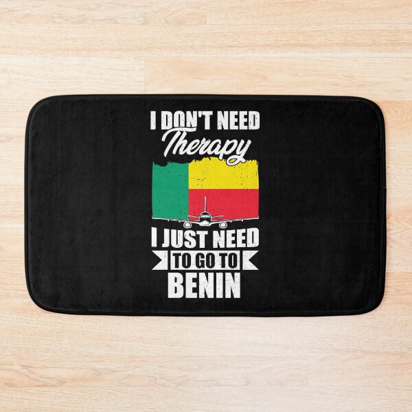 Item preview, I Don't Need Therapy I Just Need to Go to Benin designed and sold by GabbyKash.