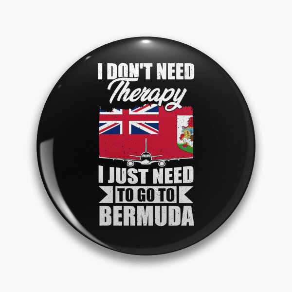 Item preview, I Don't Need Therapy I Just Need to Go to Bermuda  designed and sold by GabbyKash.