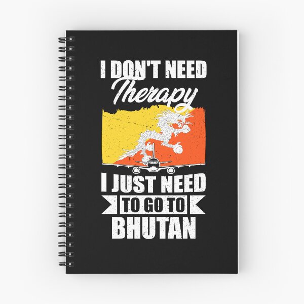 Item preview, I Don't Need Therapy I Just Need to Go to Bhutan designed and sold by GabbyKash.