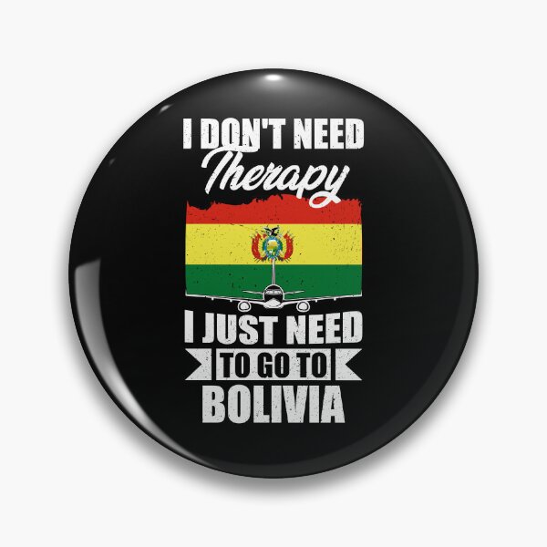 Item preview, I Don't Need Therapy I Just Need to Go to Bolivia designed and sold by GabbyKash.