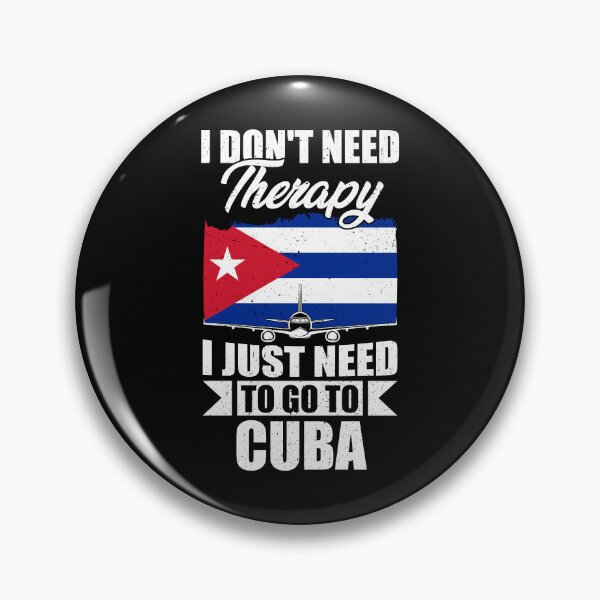 Item preview, I Don't Need Therapy I Just Need to Go to Cuba  designed and sold by GabbyKash.