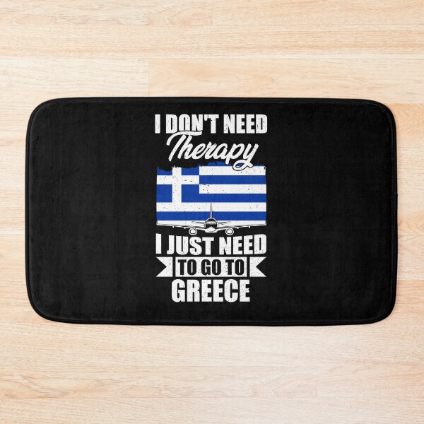 Item preview, I Don't Need Therapy I Just Need to Go to Greece designed and sold by GabbyKash.