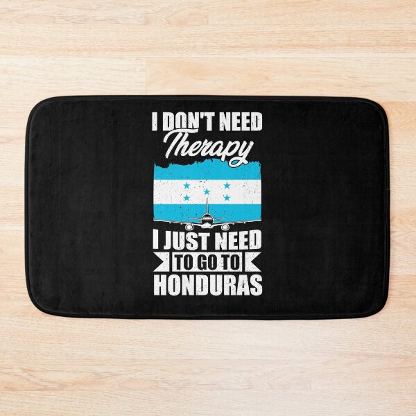 Item preview, I Don't Need Therapy I Just Need to Go to Honduras    designed and sold by GabbyKash.