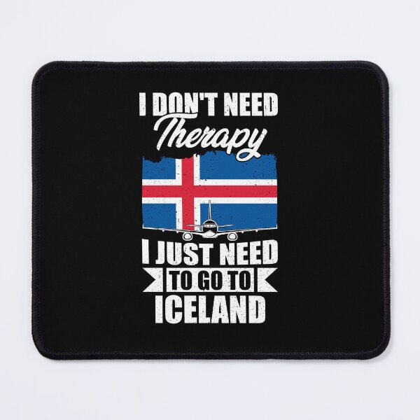 Item preview, I Don't Need Therapy I Just Need to Go to Iceland  designed and sold by GabbyKash.
