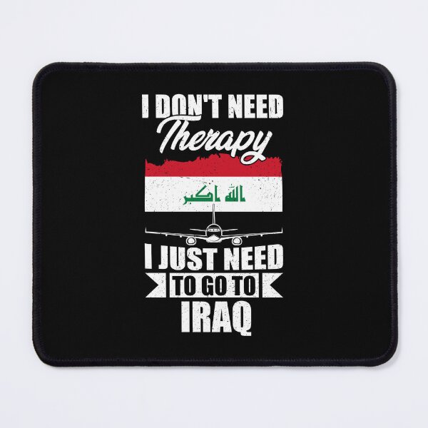 Item preview, I Don't Need Therapy I Just Need to Go to Iraq designed and sold by GabbyKash.