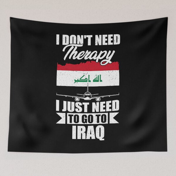 Item preview, I Don't Need Therapy I Just Need to Go to Iraq designed and sold by GabbyKash.