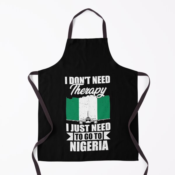 Item preview, I Don't Need Therapy I Just Need to Go to Nigeria designed and sold by GabbyKash.