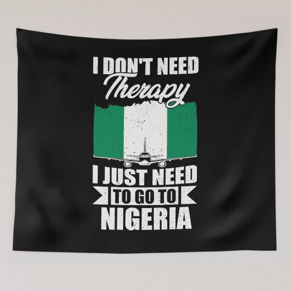 Item preview, I Don't Need Therapy I Just Need to Go to Nigeria designed and sold by GabbyKash.