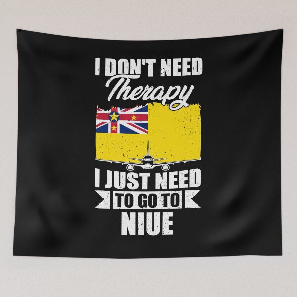 Item preview, I Don't Need Therapy I Just Need to Go to Niue   designed and sold by GabbyKash.